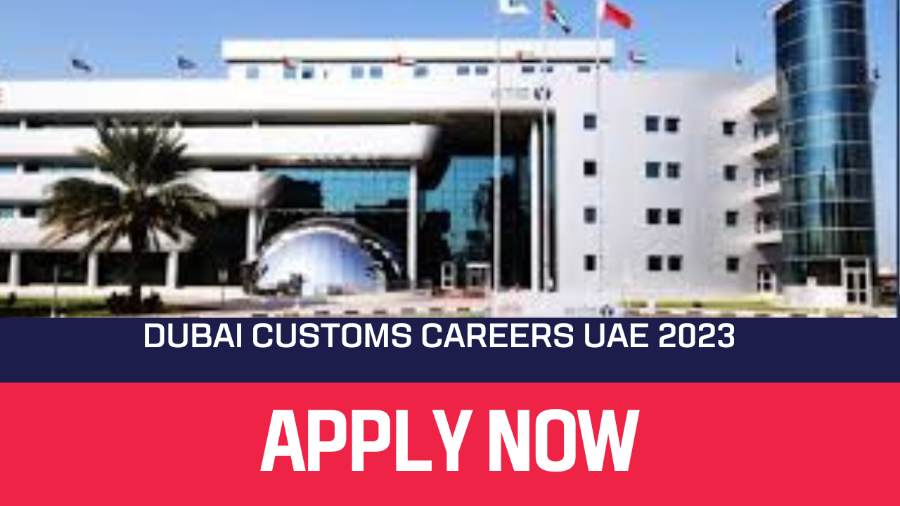 Dubai Customs Careers