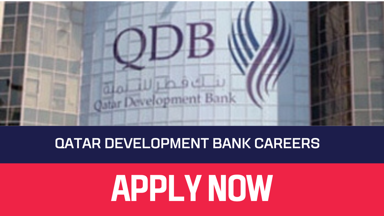 Qatar Development Bank Careers 2023