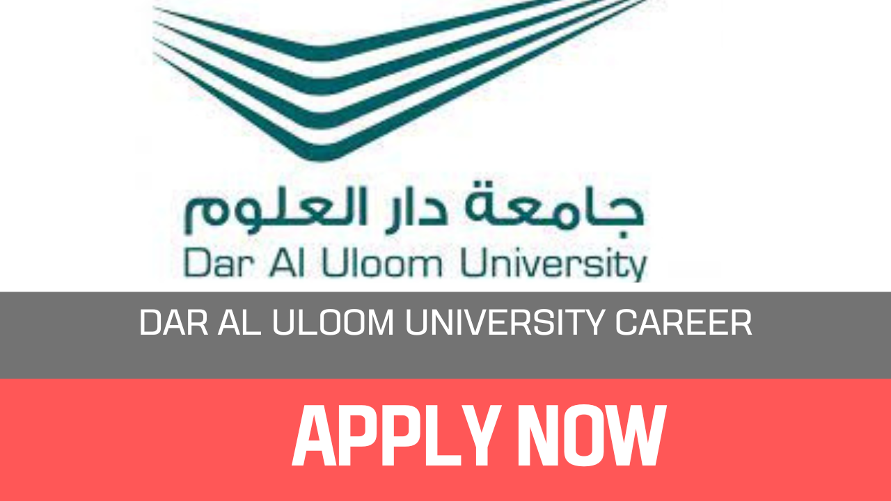 Dar Al Uloom University Careers 2023