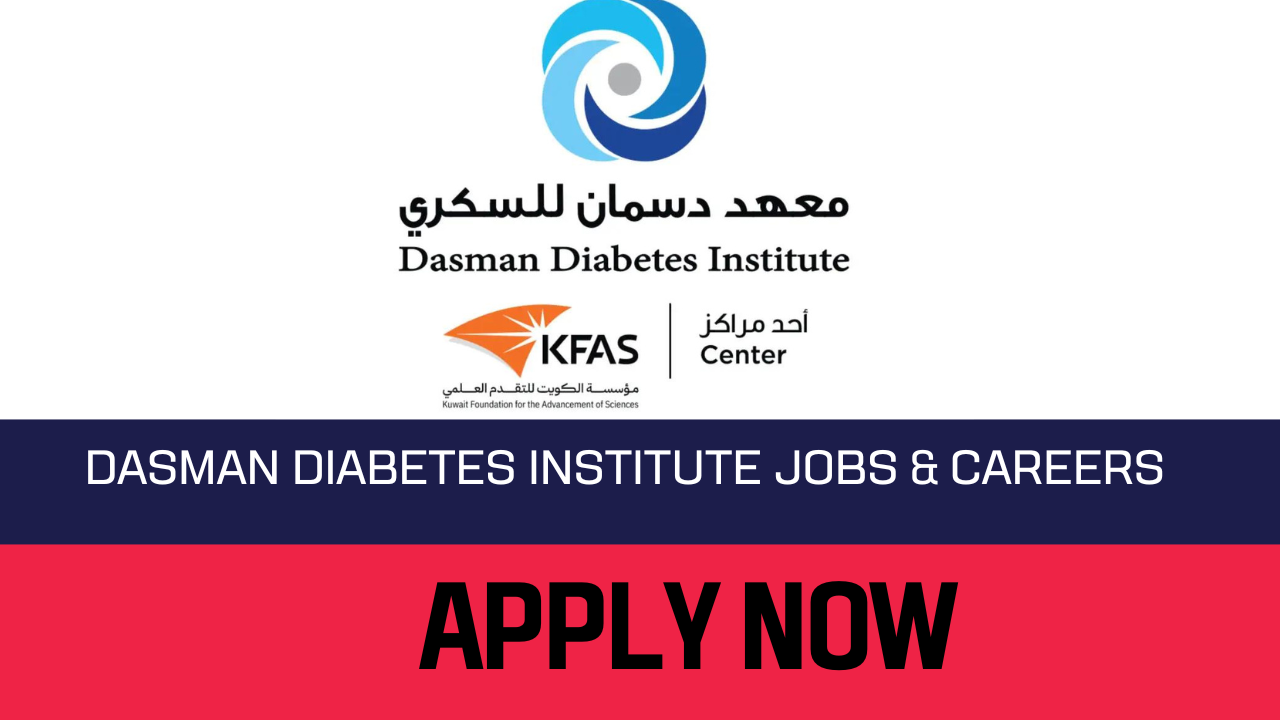 Dasman Diabetes Institute Careers