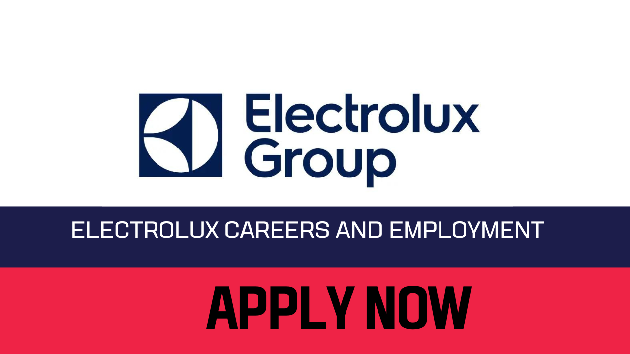 Electrolux Careers and Employment 2023