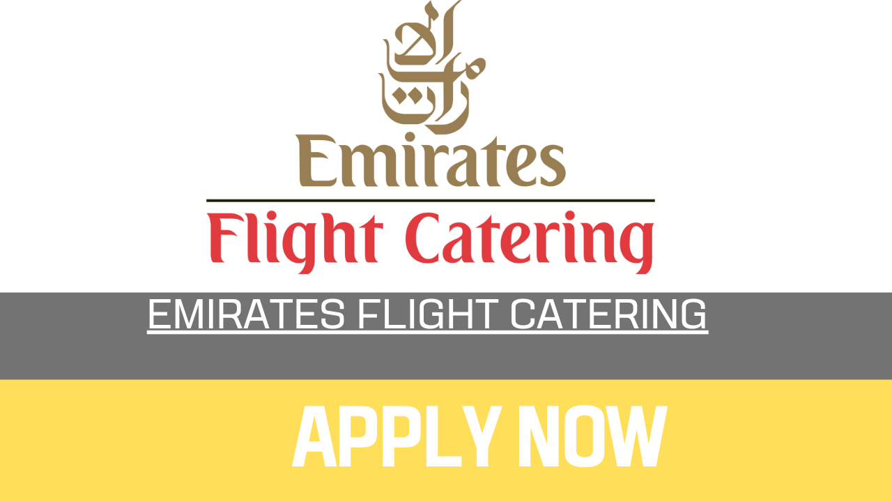 Flight Catering Careers In Dubai