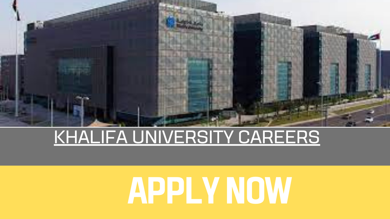 Khalifa University Careers and jobs