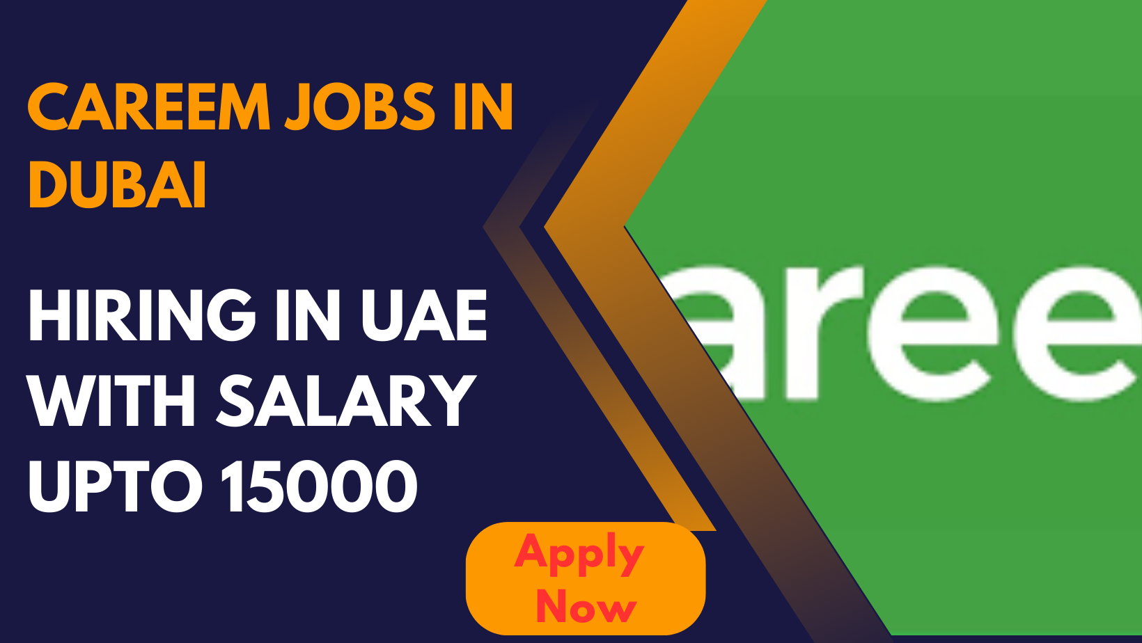 Careem Jobs In Dubai 2024